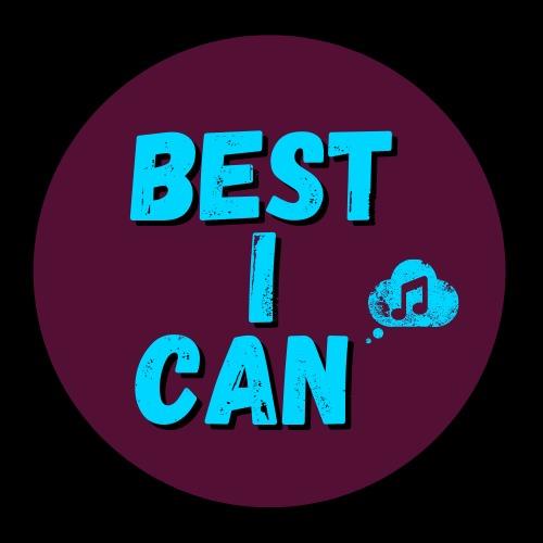 Be the best I Can
